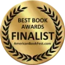 Best Book Awards Finalist) American Book Fest