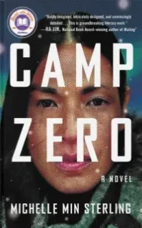 Camp Zero, Michelle Min Sterling