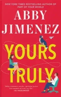 Yours Truly, Abby Jimenez